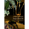 Virgin Olive Oil: Everything you should know about Olive Oil