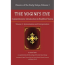 The Yogini's Eye: Comprehensive Introduction to Buddhist Tantra