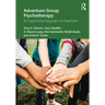 Adventure Group Psychotherapy: An Experiential Approach to Treatment