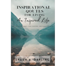 Inspirational Quotes for Living an Inspired Life