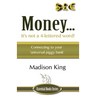 Money... It's not a 4-lettered word!