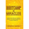 Bootcamp in Miracles: Science and Spirituality Mindful Workout for Understanding the Course in Miracles