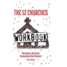 The 52 Churches Workbook: Becoming a Spiritual Community that Matters