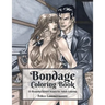 Bondage Coloring Book: 55 Beautiful BDSM Scenes for Adult Coloring