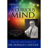 A Curious Mind: The Life and Legacy of Dr. Donald J. Shetler