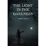 The Light in the Darkness
