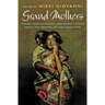 Grand Mothers: Poems, Reminiscences, and Short Stories about the Keepers of Our Traditions