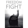 Freedom in the Fight
