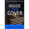 Inside the Cover: Book Fonts, Formatting & Final Touches