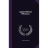 Applied Mental Efficiency