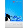 Daytime Dating: Never Sleep Alone