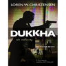 Dukkha the Suffering