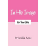 In His Image for Teen Girls