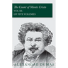 The Count of Monte Cristo - Vol III. (In Five Volumes)