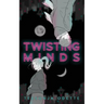 Twisting Minds