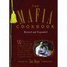 The Mafia Cookbook: Revised and Expanded