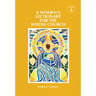 A Women's Lectionary for the Whole Church Year a