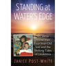 Standing at Water's Edge: A Cancer Nurse, Her Four-Year-Old Son and the Shifting Tides of Leukemia