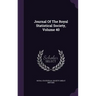Journal Of The Royal Statistical Society, Volume 40