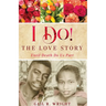 I Do! The Love Story: Until Death DoUs Part