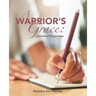 A Warrior's Grace: Journals of Forgiveness