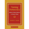 Taming Democracy