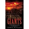 And There Were Giants: Up from the Pit of Dudael