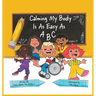 Calming my body is as easy as ABC