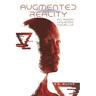 Augmented Reality: An Axiom Universe Novella