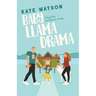 Baby Llama Drama: A Single Dad Sweet Romantic Comedy