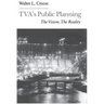 Tva's Public Planning: The Vision, the Reality