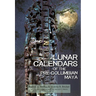 Lunar Calendars of the Pre-Columbian Maya: Transactions, American Philosophical Society (Volume 109, Part 1)