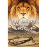 The Marks of the Apostle: The Model Jesus