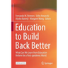 Education to Build Back Better: What Can We Learn from Education Reform for a Post-Pandemic World