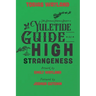 The Singular Fortean Society's Yuletide Guide to High Strangeness