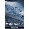 Wife No. 19
