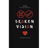 Broken Vision