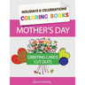 Mother's Day Coloring Book Greeting Cards: Coloring Pages and Cut Outs for Kids: Holidays & Celebrations Coloring Books