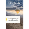 Discipline: The Glad Surrender
