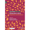 Climate Risk in Africa: Adaptation and Resilience