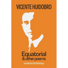 Equatorial and other poems