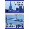 Lincoln Avenue: Chicago Stories