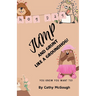 Jump and Grunt Like a Groundhog! Book 30