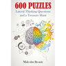 600 Puzzles: Lateral Thinking Questions and a Treasure Hunt