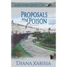 Proposals and Poison
