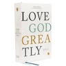 Net, Love God Greatly Bible, Hardcover, Comfort Print: Holy Bible