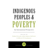 Indigenous Peoples and Poverty: An International Perspective
