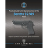 Practical Guide to the Operational Use of the Beretta 92/M9 Pistol