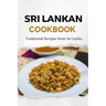 Sri Lankan Cookbook: Traditional Recipes from Sri Lanka