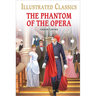 The Phantom of the Opera for Kids: Illustrated Abridged Children Classic English Novel with Review Questions